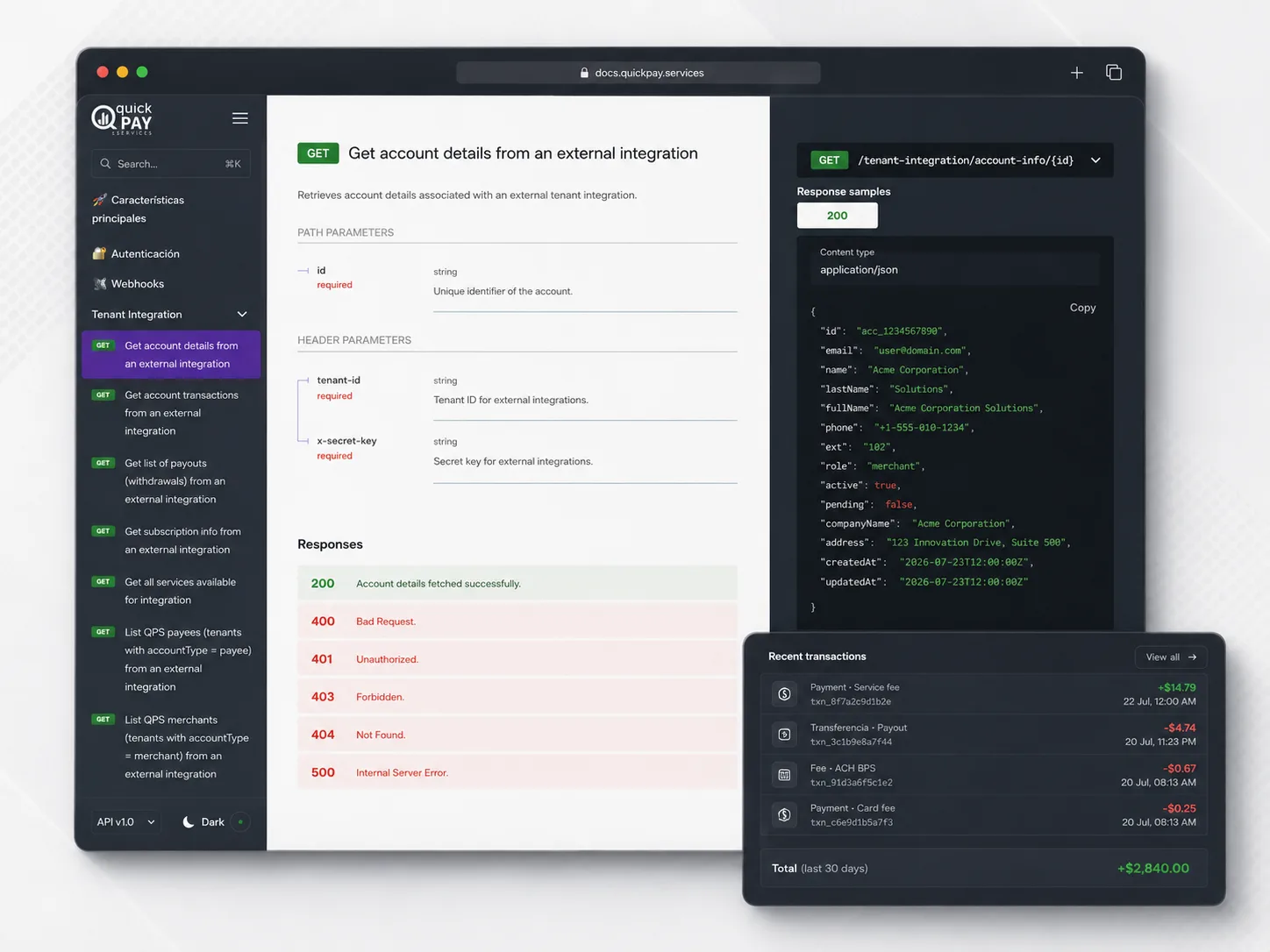 Quick Pay Services: documentación de API y transacciones recientes con datos anonimizados.